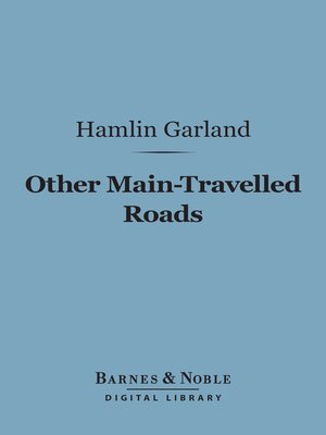 cover image of Other Main-Travelled Roads (Barnes & Noble Digital Library)